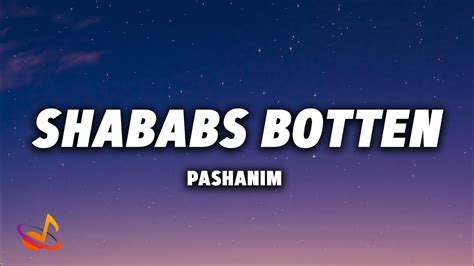 Pashanim Shababs Botten Lyrics English Translation